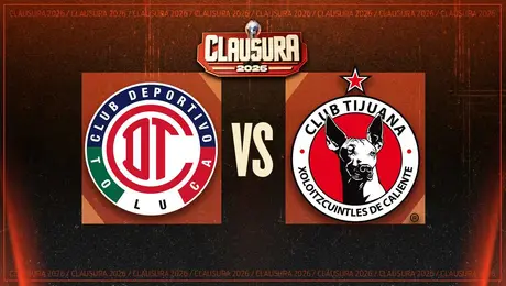 Toluca vs Tijuana ¿Dónde y cuándo ver el partido de Jornada 6 del Clausura 2026?