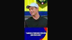 “AMERICA TIENE MÁS PRESIÓN QUE CRUZ AZUL”