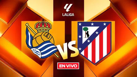 Dónde ver Real Sociedad vs. Atlético de Madrid: Canales y hora del partido de LaLiga
