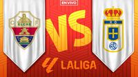 Elche vs Real Oviedo EN VIVO LaLiga Jornada 5