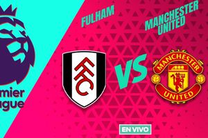 Fulham vs Manchester United EN VIVO Premier League Jornada 2