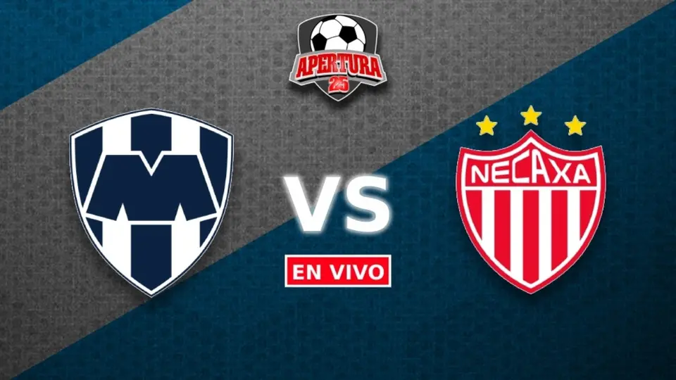 Monterrey vs Necaxa EN VIVO Liga MX Jornada 6 Apertura 2025
