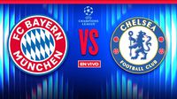 Bayern Munich vs Chelsea EN VIVO Champions League Fase de Liga J1