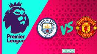 Manchester City vs Manchester United EN VIVO Premier League Jornada 4