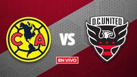 América vs DC United EN VIVO Amistoso Internacional