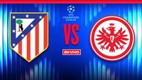Atlético de Madrid vs Eintracht Frankfurt EN VIVO UEFA Champions League Jornada 2