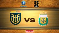 Ecuador vs Argentina EN VIVO Eliminatorias Conmebol Mundial 2026