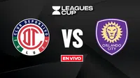 Toluca vs Orlando City EN VIVO Leagues Cup Cuartos de Final