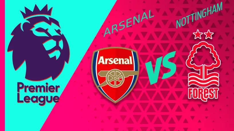 Premier League: ¿Cuándo y dónde ver Arsenal vs Nottingham Forest?