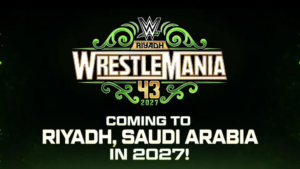 ¡Polémica decisión! WWE anuncia oficialmente que WrestleMania 43 será en Arabia Saudita