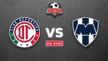 Toluca vs Rayados EN VIVO Liga MX Apertura 2025 Jornada 10