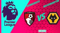 Bournemouth vs Wolverhampton EN VIVO Premier League Jornada 2