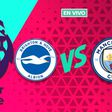 Brighton vs Manchester City EN VIVO Premier League Jornada 3