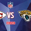 Kansas City Chiefs vs Jacksonville Jaguars EN VIVO NFL Semana 5