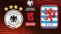 Alemania vs Luxemburgo EN VIVO Eliminatorias Mundialistas UEFA