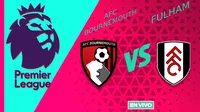 Bournemouth vs Fulham EN VIVO Premier League Jornada 7