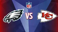 ¿Cuándo y dónde ver Philadelphia Eagles vs Kansas City Chiefs?