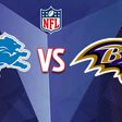 NFL: ¿Dónde y Cuándo ver el Baltimore Ravens vs Detroit Lions?