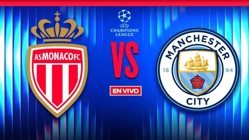 AS Monaco vs Manchester City EN VIVO UEFA Champions League Jornada 2