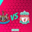 Newcastle vs Liverpool EN VIVO Premier League Jornada 2
