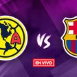 América Femenil vs Barcelona Femenil EN VIVO Partido Amistoso