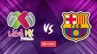 Estrellas Liga MX Femenil vs Barcelona EN VIVO Partido Amistoso