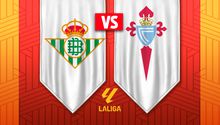 Real Betis vs Celta Vigo: ¿Dónde y a qué hora ver la Jornada 28 de LaLiga?