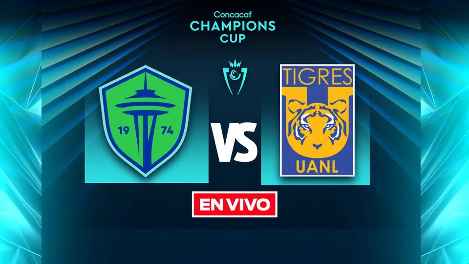 Seattle Sounders vs Tigres Concacaf Champions Cup Cuartos de Final Vuelta