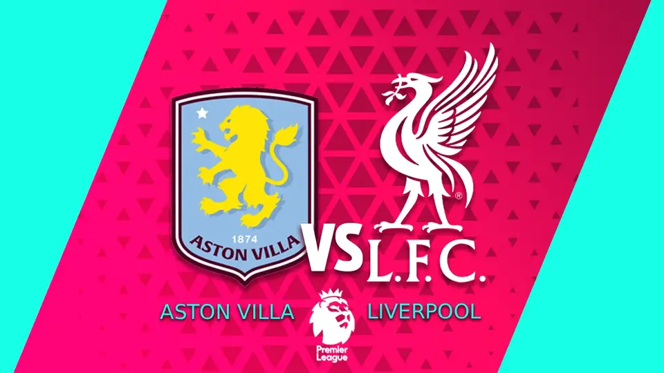 Premier League: ¿Cuándo y dónde ver Aston Villa vs Liverpool?