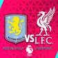 Premier League: ¿Cuándo y dónde ver Aston Villa vs Liverpool?