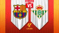EN VIVO Y EN DIRECTO: BARCELONA VS REAL BETIS | RÉCORD