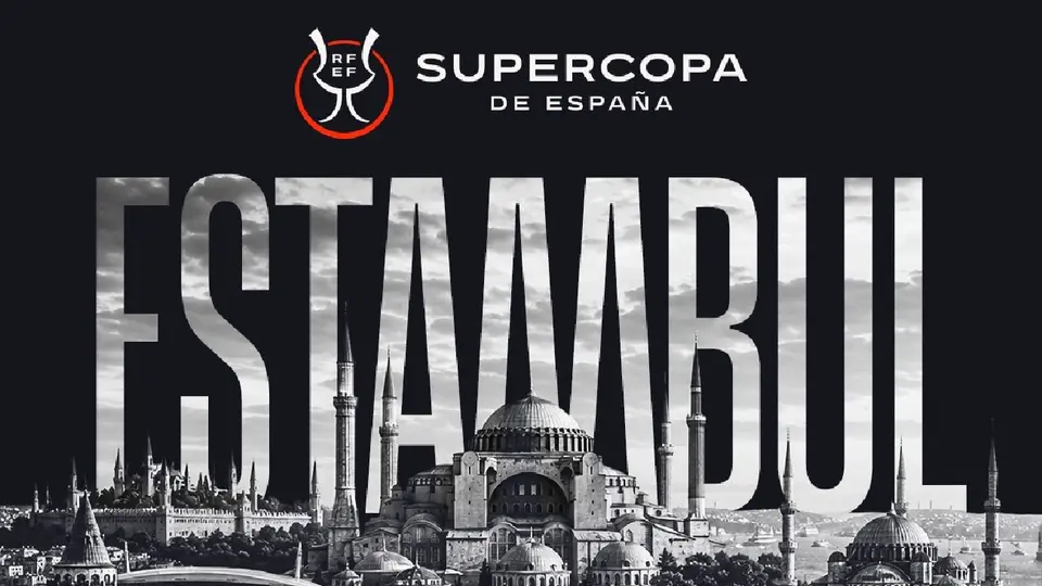 La Supercopa de España 2027 se jugará en Estambul | X @RFEF