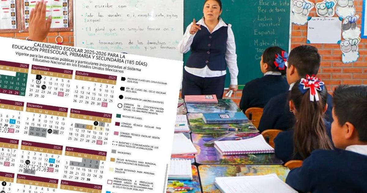 Publican CALENDARIO OFICIAL de la SEP para el ciclo escolar 2025-2026 ...