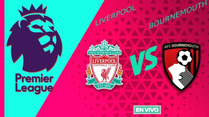 Liverpool vs Bournemouth EN VIVO Premier League Jornada 1