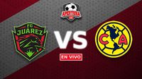 FC Juárez vs América EN VIVO Liga MX Jornada 1 Apertura 2025