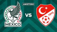 México vs Turquía ¿Dónde y a qué hora ver en VIVO el amistoso previo a la Copa Oro?