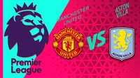 Manchester United vs Aston Villa: ¿Cuándo y dónde ver el último partido de la temporada en la Premier League?