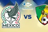 ¿Cuándo y dónde ver el México vs Congo EN VIVO del Maurice Revello?