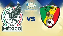 ¿Cuándo y dónde ver el México vs Congo EN VIVO del Maurice Revello?