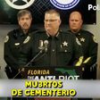 VIDEO: Sheriff de Florida amenaza a manifestantes con matarlos: “notificaremos dónde recoger sus restos”