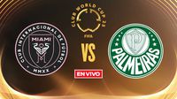 Inter Miami vs Palmeiras EN VIVO Mundial de Clubes Fase de Grupos Jornada 3