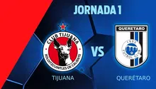 Liga MX: ¿Cuándo y dónde ver Tijuana vs Querétaro de la Jornada 1?