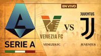 Venezia vs Juventus EN VIVO Serie A Jornada 38
