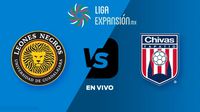 Leones Negros vs Tapatío EN VIVO Campeón de Campeones Vuelta Liga de Expansión