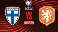Finlandia vs Países Bajos EN VIVO Eliminatorias Mundialistas UEFA Jornada 3