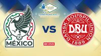 México vs Dinamarca EN VIVO Torneo Maurice Revello Jornada 1