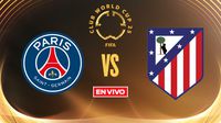París Saint-Germain vs Atlético de Madrid EN VIVO Mundial de Clubes Jornada 1