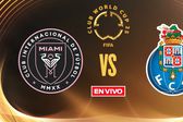 Inter de Miami vs Porto EN VIVO Mundial de Clubes Fase de Grupos Jornada 2