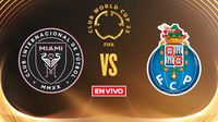 Inter de Miami vs Porto EN VIVO Mundial de Clubes Fase de Grupos Jornada 2