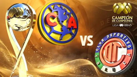 América vs Toluca: ¿Cuándo y dónde ver el Campeón de Campeones 2025 de la Liga MX?